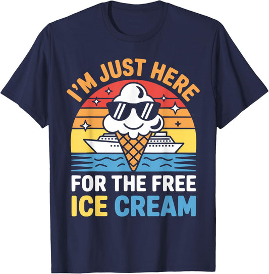 Just Here for Free Ice Cream Funny Cruise Travel Matching T-Shirt - T-Shirt | Navy