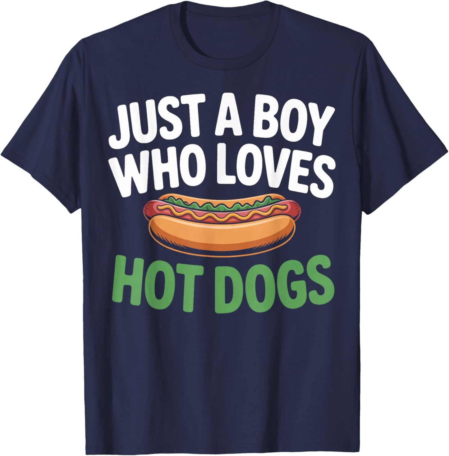Hot Dog Aficionado Just A Boy Who Loves Hot Dogs Food Snack T-Shirt - T-Shirt | Navy
