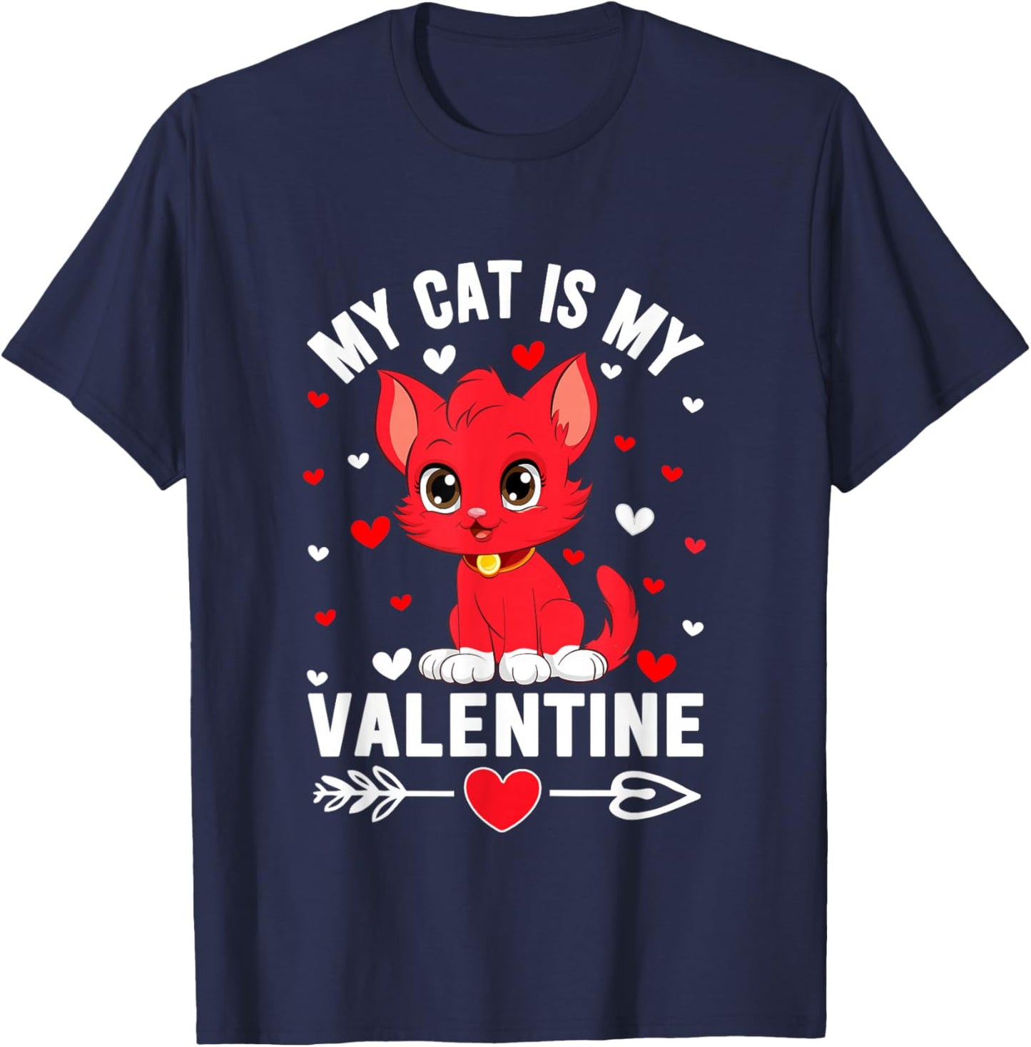 My Cat is My Valentine Cute Cat Heart Love Romantic Hearts T-Shirt - T-Shirt | Navy
