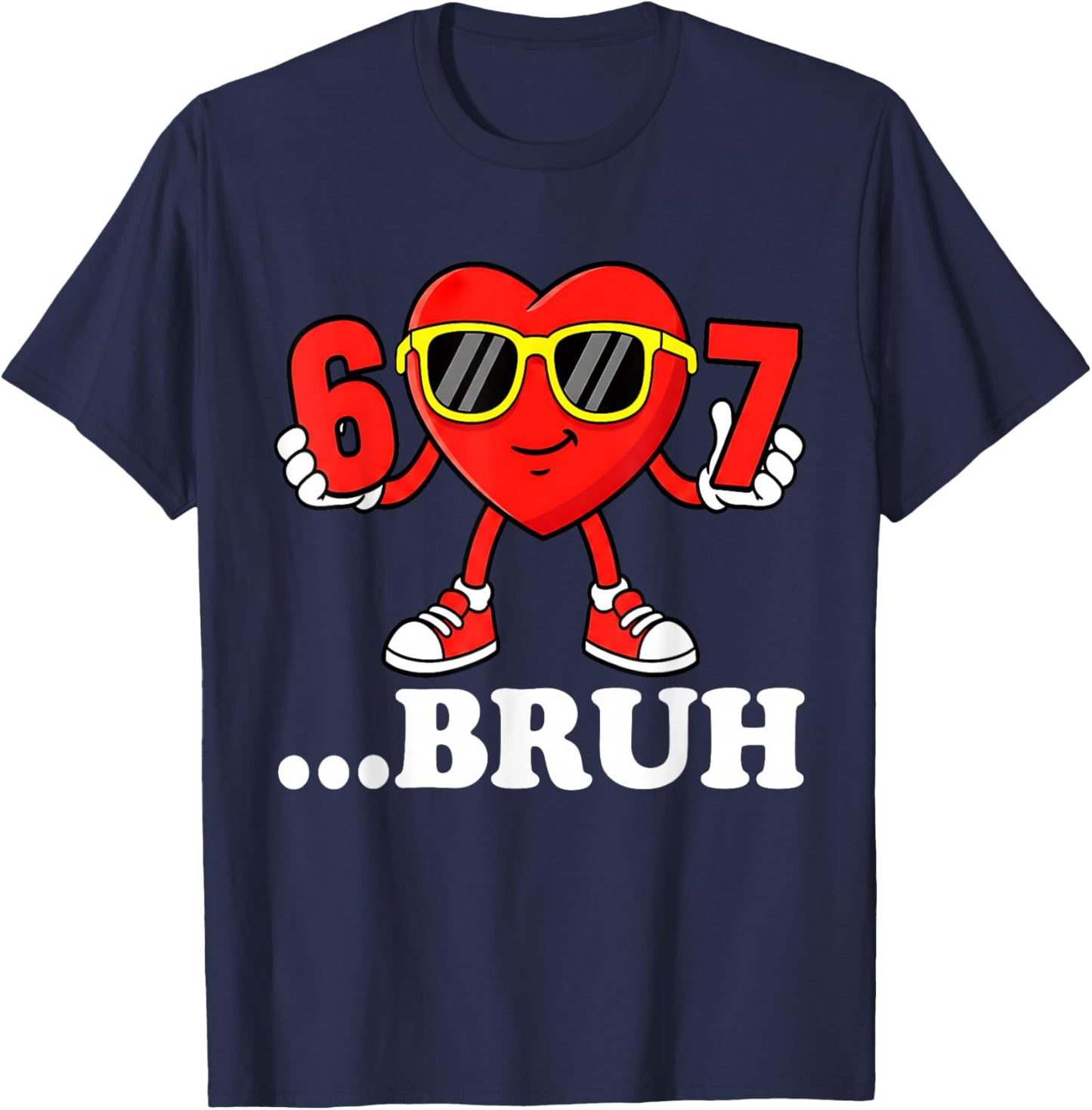 Funny Six Seven 67 Meme 6 7 Bruh Valentine Boys Girls Kids T-Shirt - T-Shirt | Navy