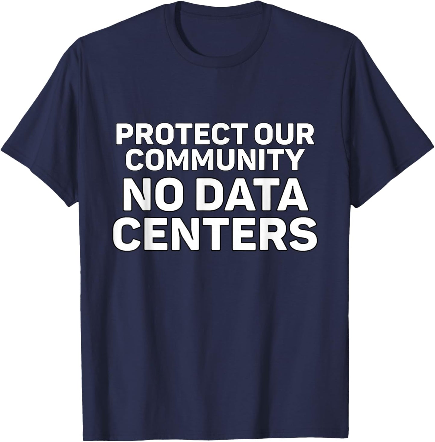 No Data Centers T-Shirt - T-Shirt | Navy