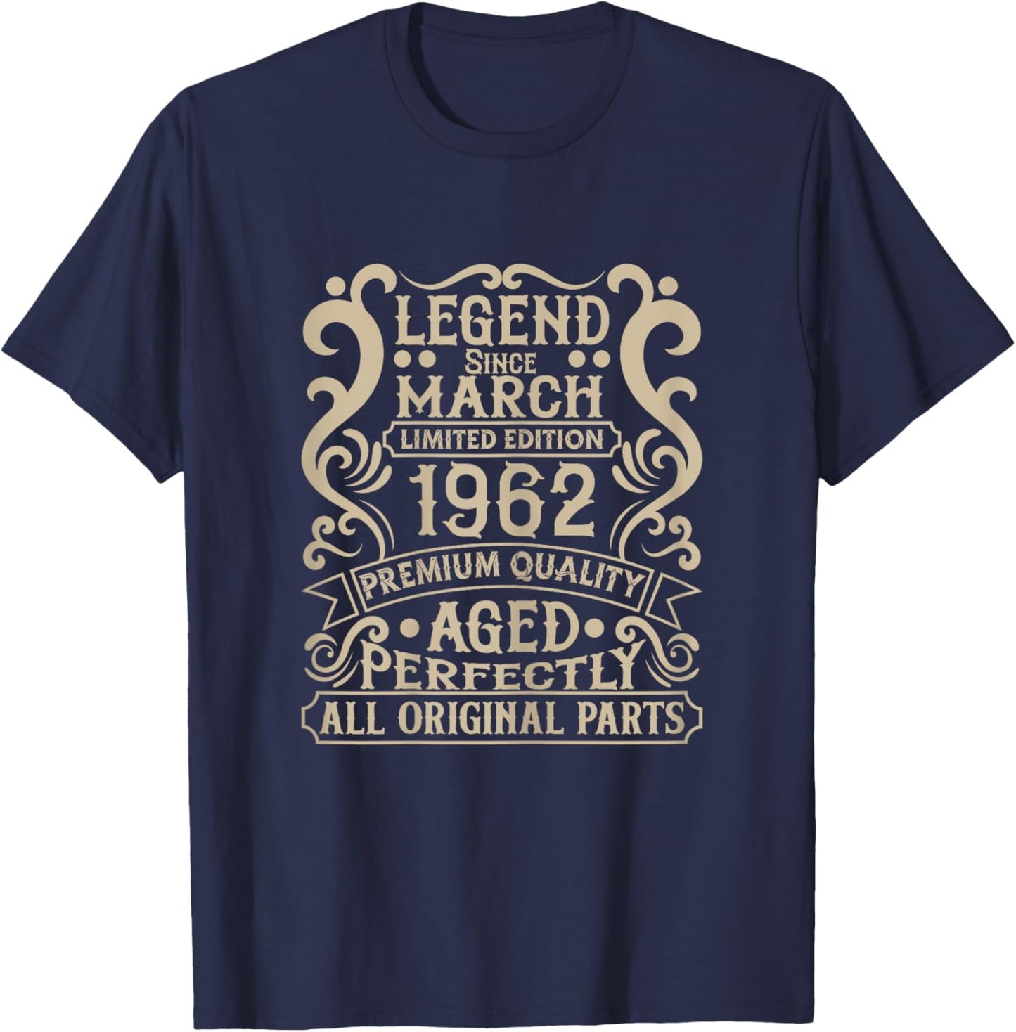 64th Birthday Legend Since March 1962 Birthday Decorations T-Shirt - T-Shirt | Navy