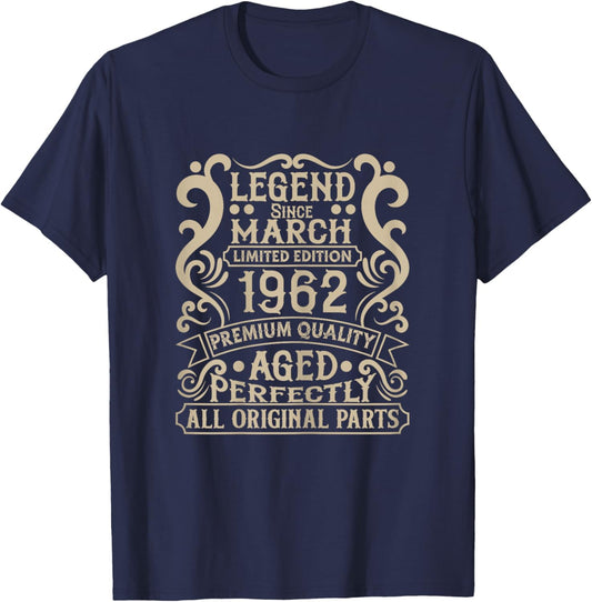 64th Birthday Legend Since March 1962 Birthday Decorations T-Shirt - T-Shirt | Navy
