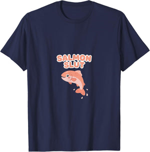 Salmon Slut Cute Lover Food Humor Kawaii T-Shirt - T-Shirt | Navy