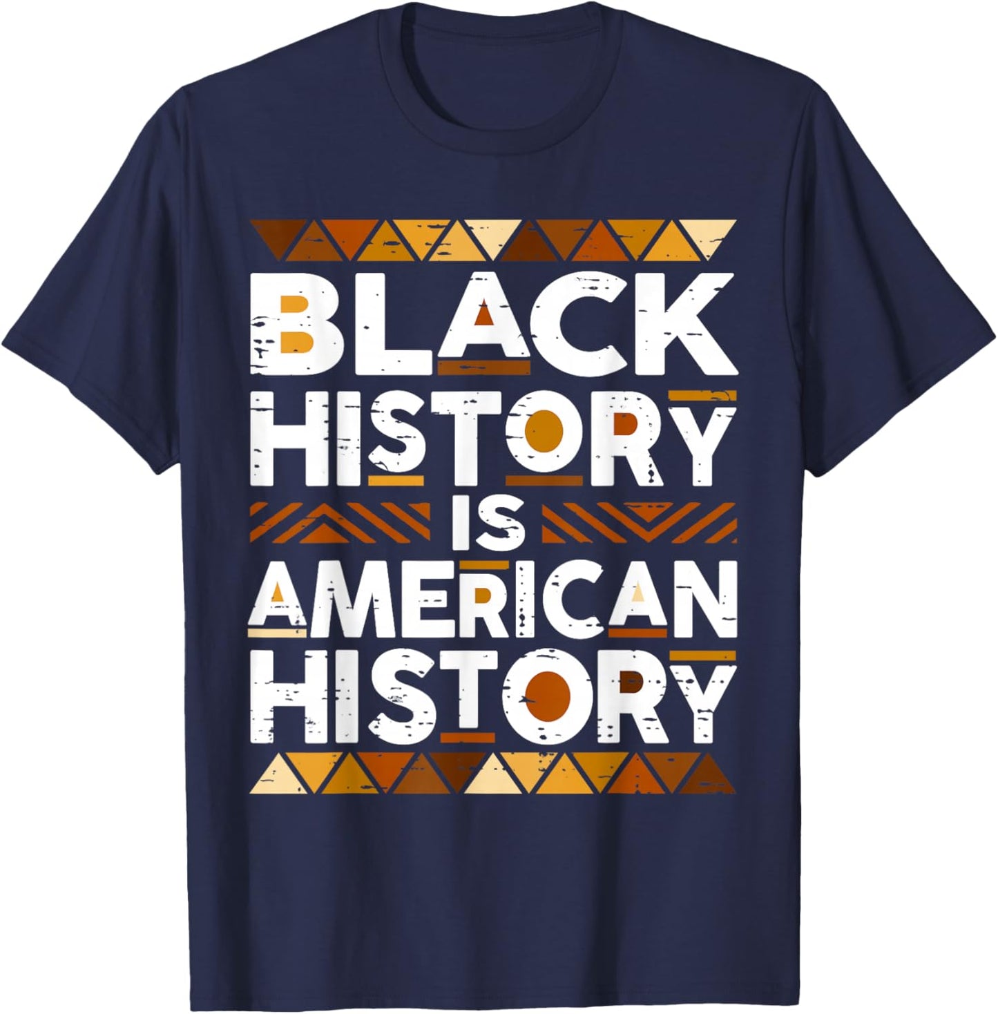 Black History is American History African American Pride T-Shirt - T-Shirt | Navy