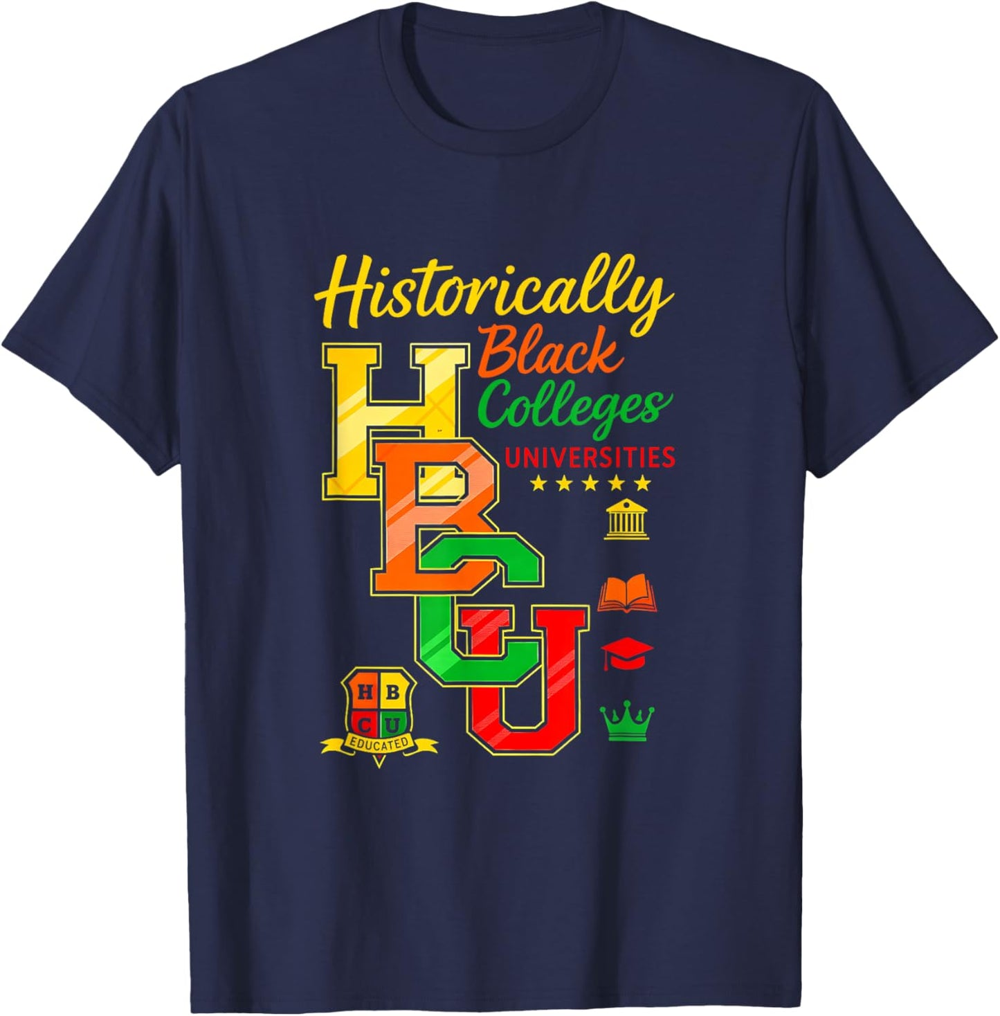 Retro Rooting for Every HBCU Black History Afrocentric T-Shirt - T-Shirt | Navy