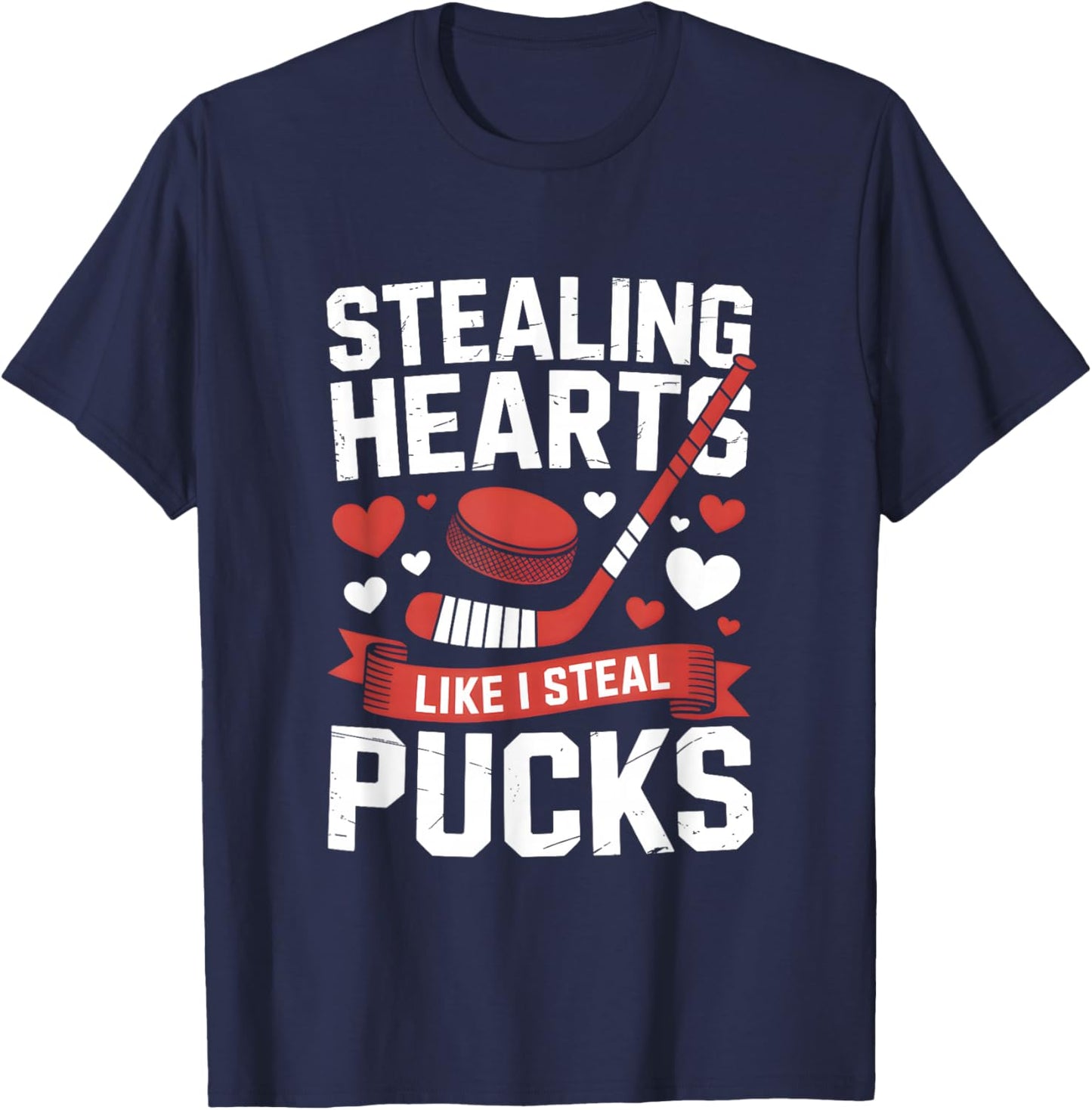 Stealing Hearts Like I Steal Pucks Valentine's Day Hockey T-Shirt - T-Shirt | Navy
