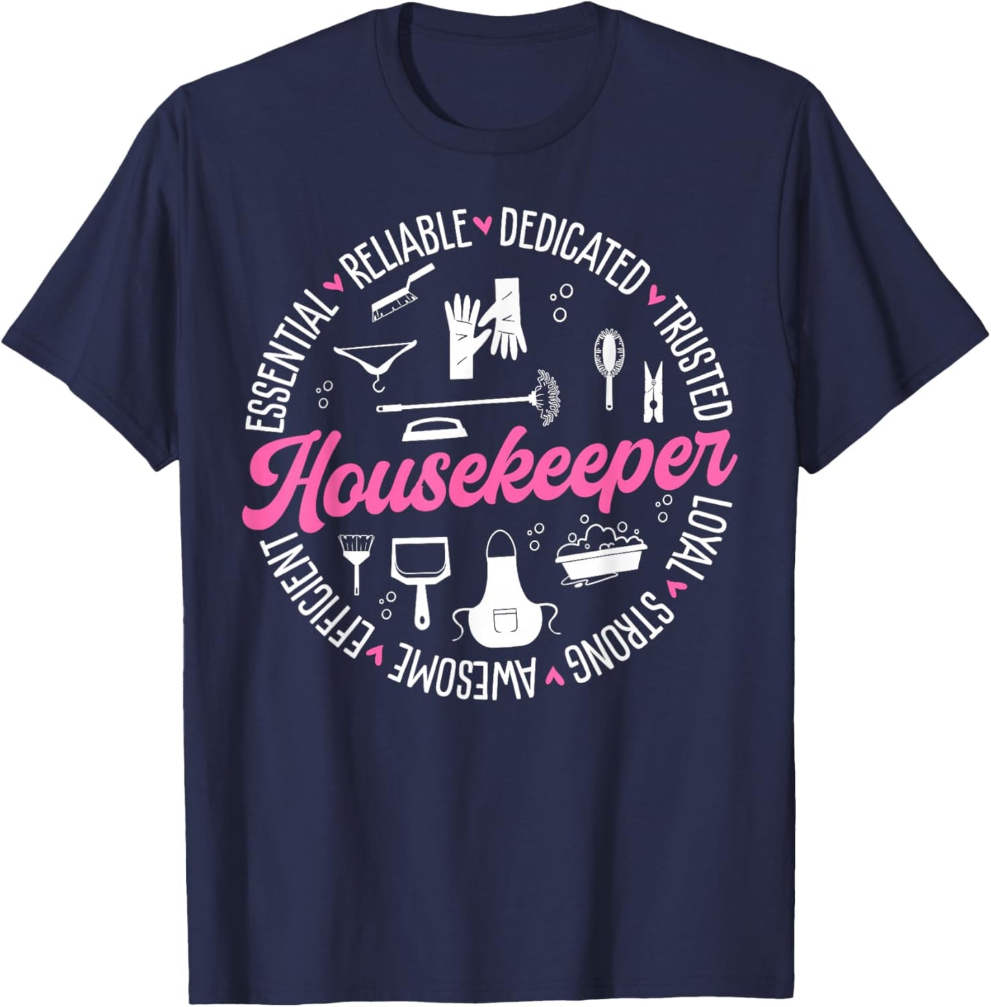 Housekeeping Design Housekeeper Cleaning Lady T-Shirt - T-Shirt | Navy