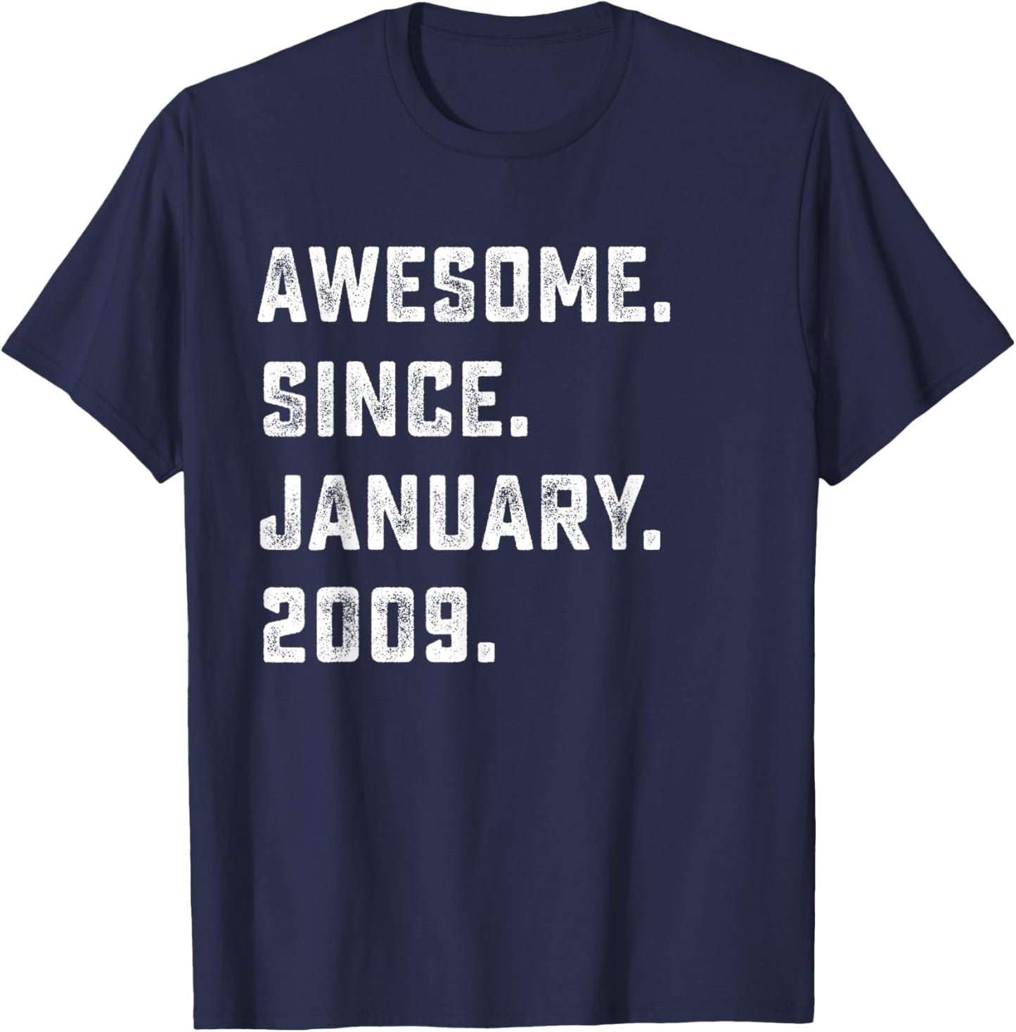 17th Birthday Gift Awesome Since January 2009 17 Years Old T-Shirt - T-Shirt | Navy