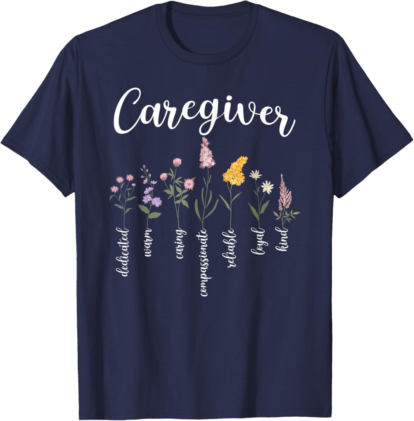 Caregiver Appreciation Caregiving Caregivers T-Shirt - T-Shirt | Navy