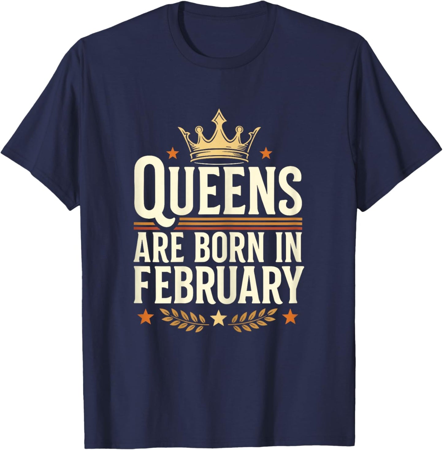 Queens are Born in February T-Shirt - T-Shirt | Navy