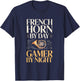 French Horn by Day Gamer by Night Music Gaming T-Shirt - T-Shirt | Navy