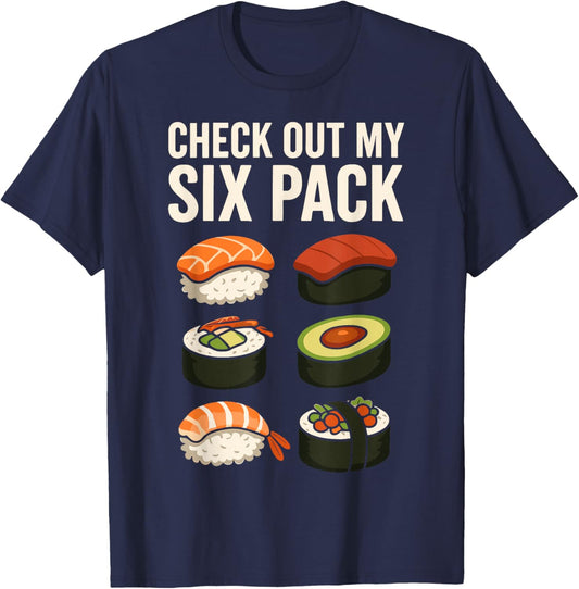 Check Out My Six Pack Sushi T-Shirt - T-Shirt | Navy