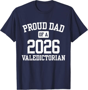 Proud Dad of a 2026 Valedictorian T-Shirt - T-Shirt | Navy