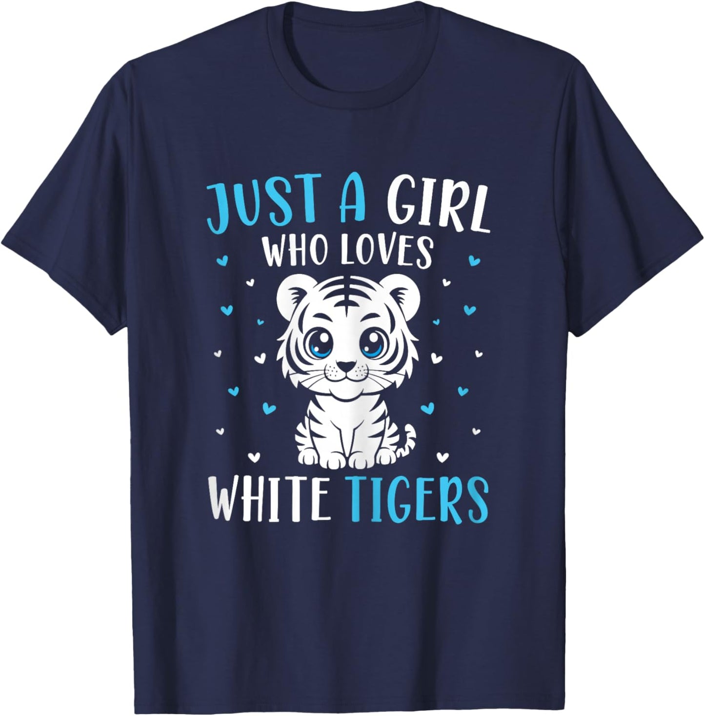 Just A Girl Who Loves White Tigers Cute Tiger Cub T-Shirt - T-Shirt | Navy