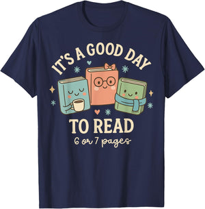 It's A Good Day to Read 6 or 7 Pages Six Seven Meme Reading T-Shirt - T-Shirt | Navy