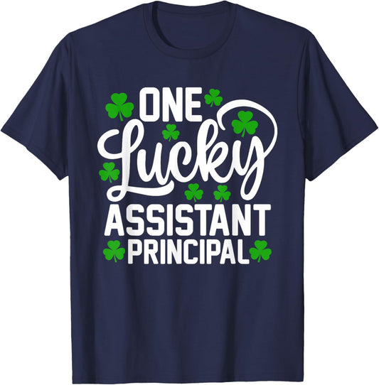 One Lucky Assistant Principal Funny St Patrick's Day T-Shirt - T-Shirt | Navy