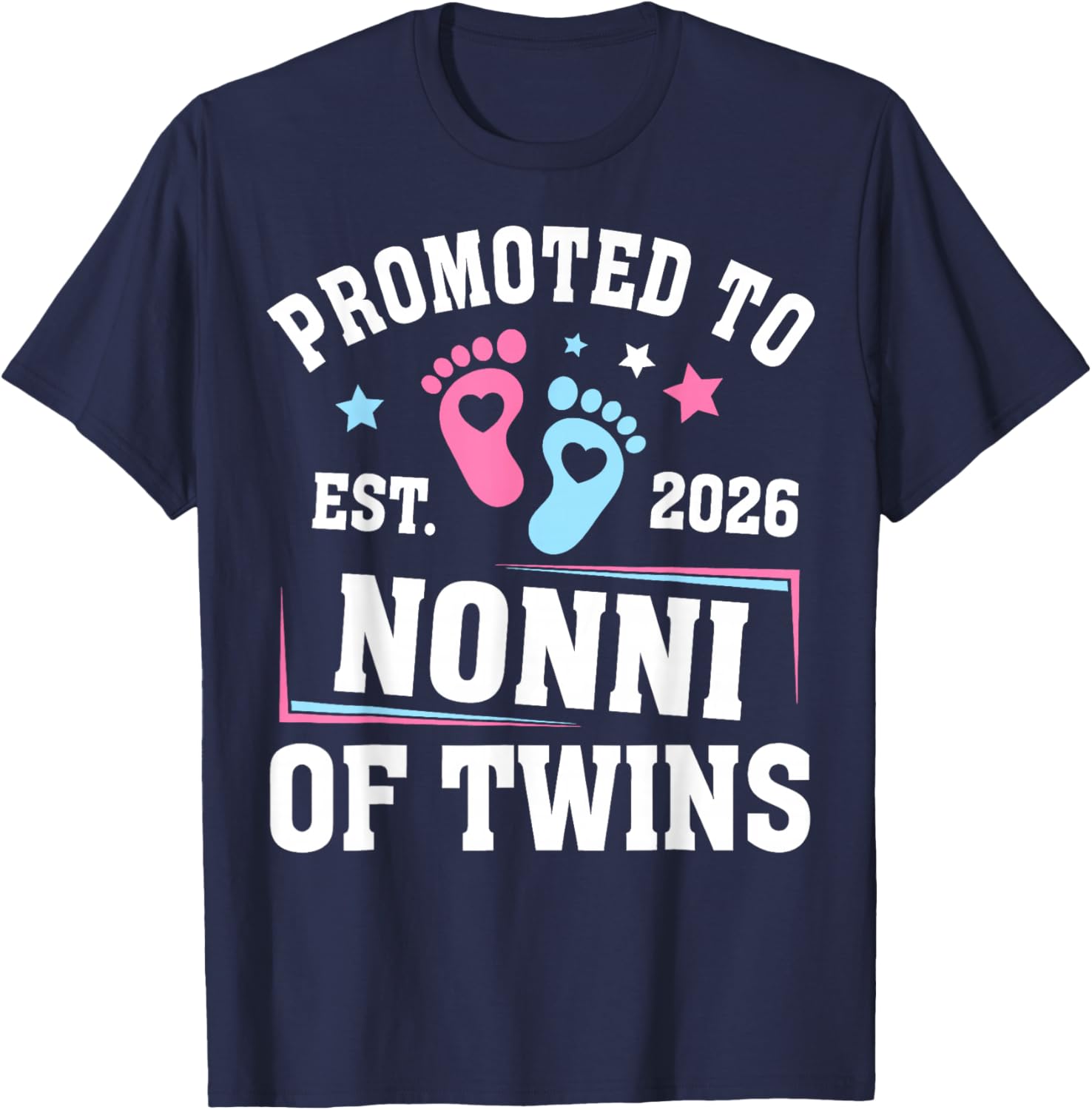 Promoted to Nonni Est 2026 of Twins Gender Reveal T-Shirt - T-Shirt | Navy