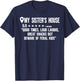 My Sister's House Rating Good Times Loud Laughs Great Snacks T-Shirt - T-Shirt | Navy