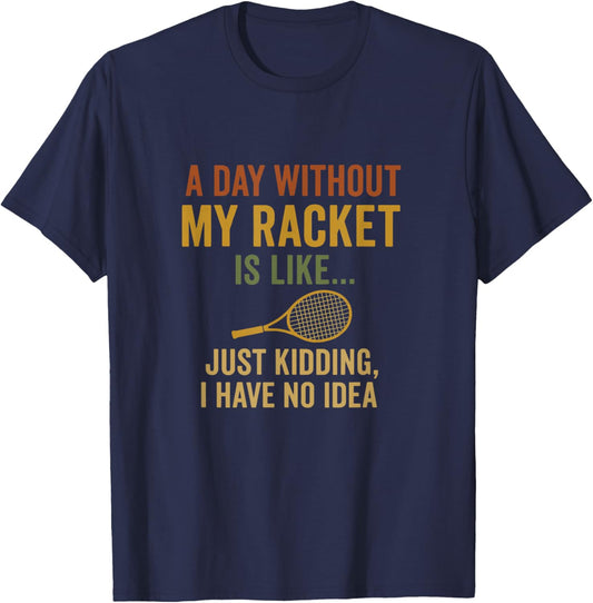 Funny Tennis Shirt Quote Player Humor Stuff Boys Girls T-Shirt - T-Shirt | Navy