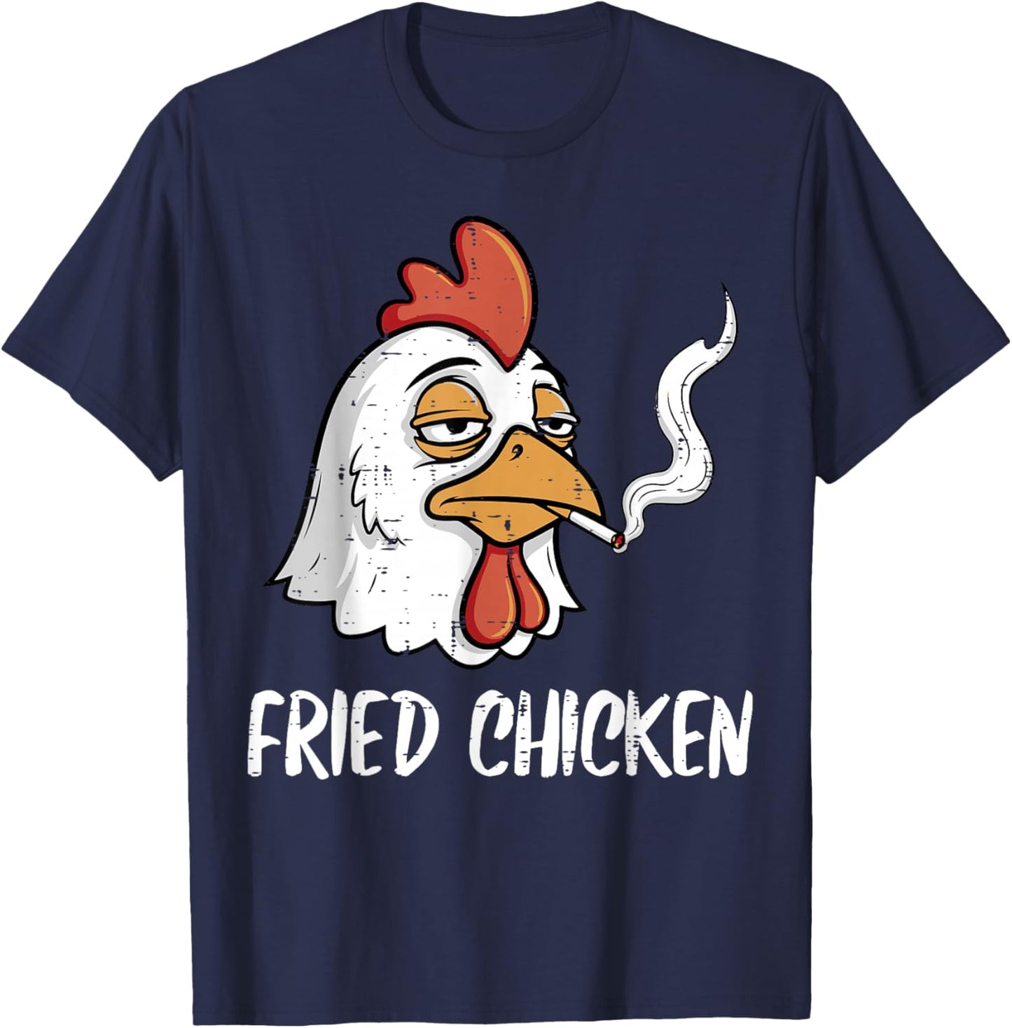 Fried Chicken Funny Pun Adult Joke Humor Men Women T-Shirt - T-Shirt | Navy