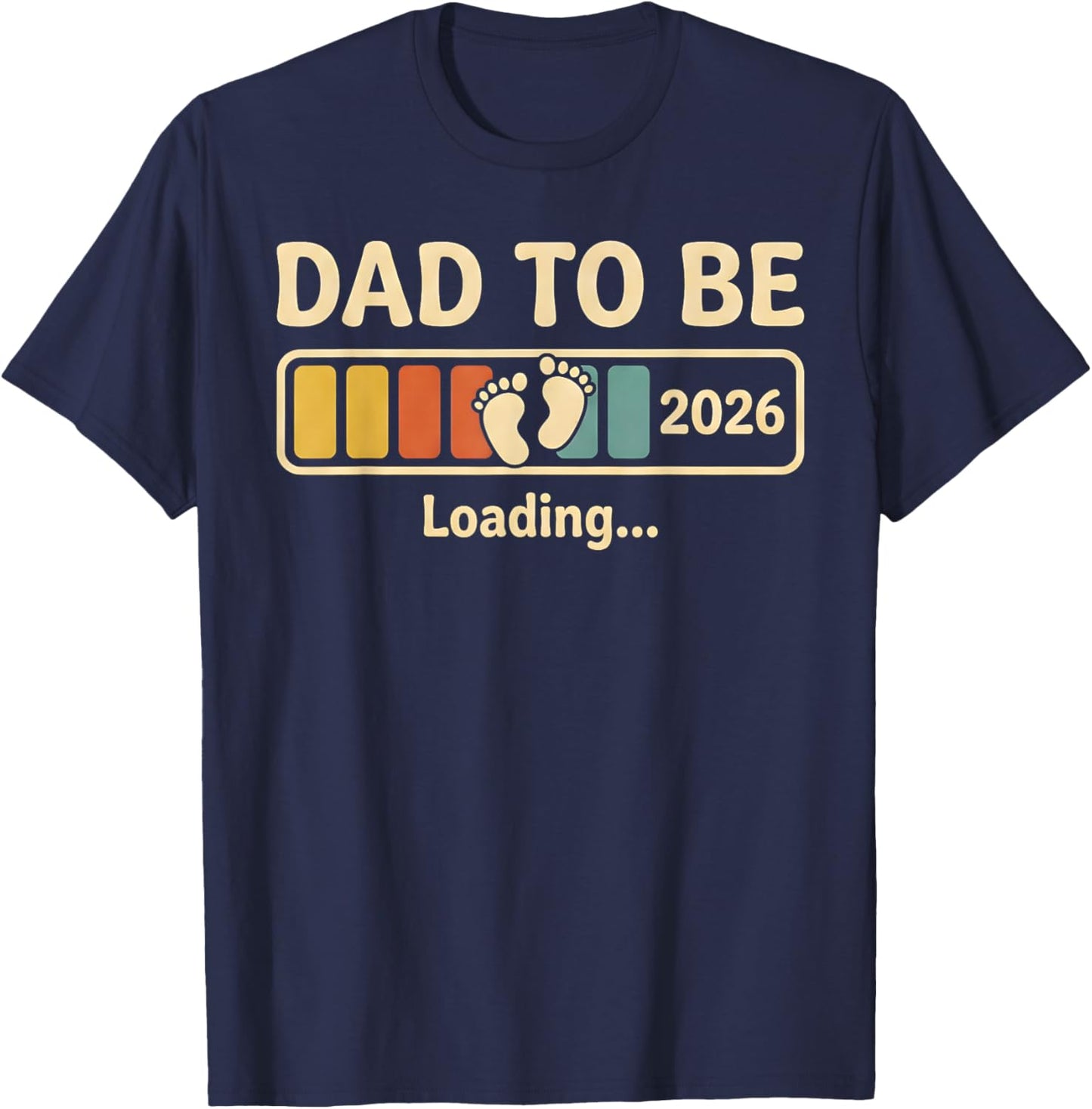 Dad Est 2026 Expect Baby 2026 First Time Dad Daughter T-Shirt - T-Shirt | Navy