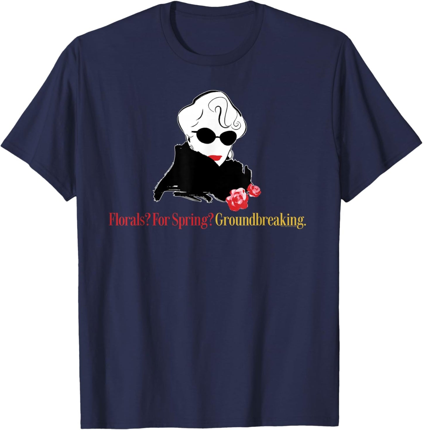 The Devil Wears Prada Miranda Florals? for Spring? Quote T-Shirt - T-Shirt | Navy
