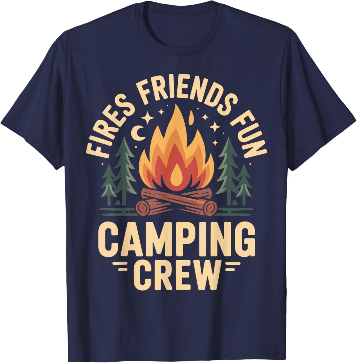 Fires Friends Fun Camping Crew T-Shirt - T-Shirt | Navy