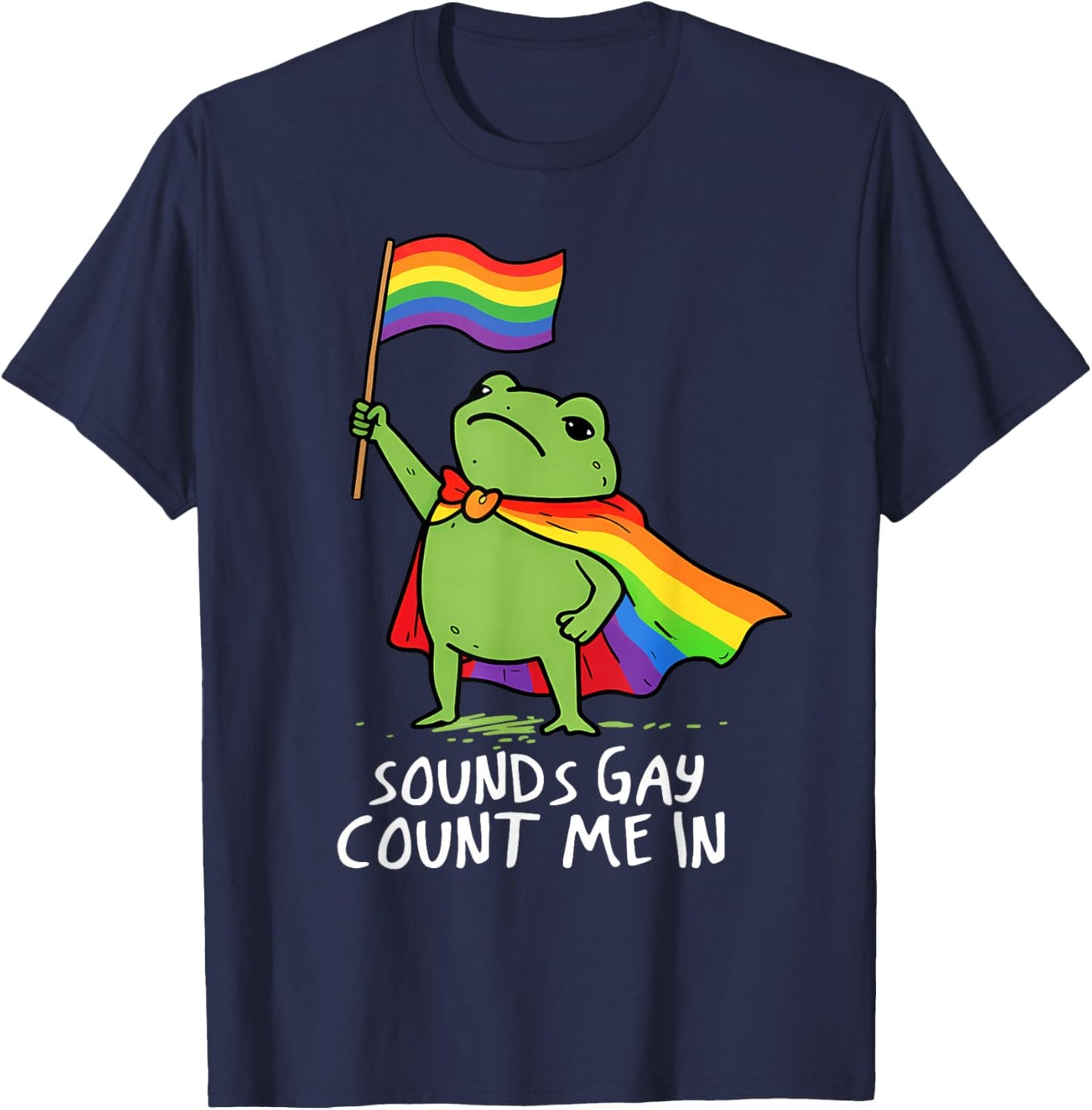 Ally Gay Lesbian Pride Funny Memes Frog Rainbow Flag LGBTQ T-Shirt - T-Shirt | Navy