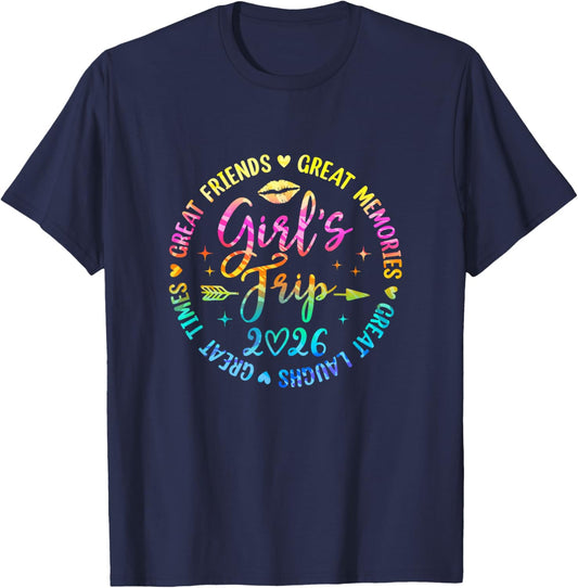 Girls Trip 2026 Great Friends Laughs Memories Times Summer T-Shirt - T-Shirt | Navy