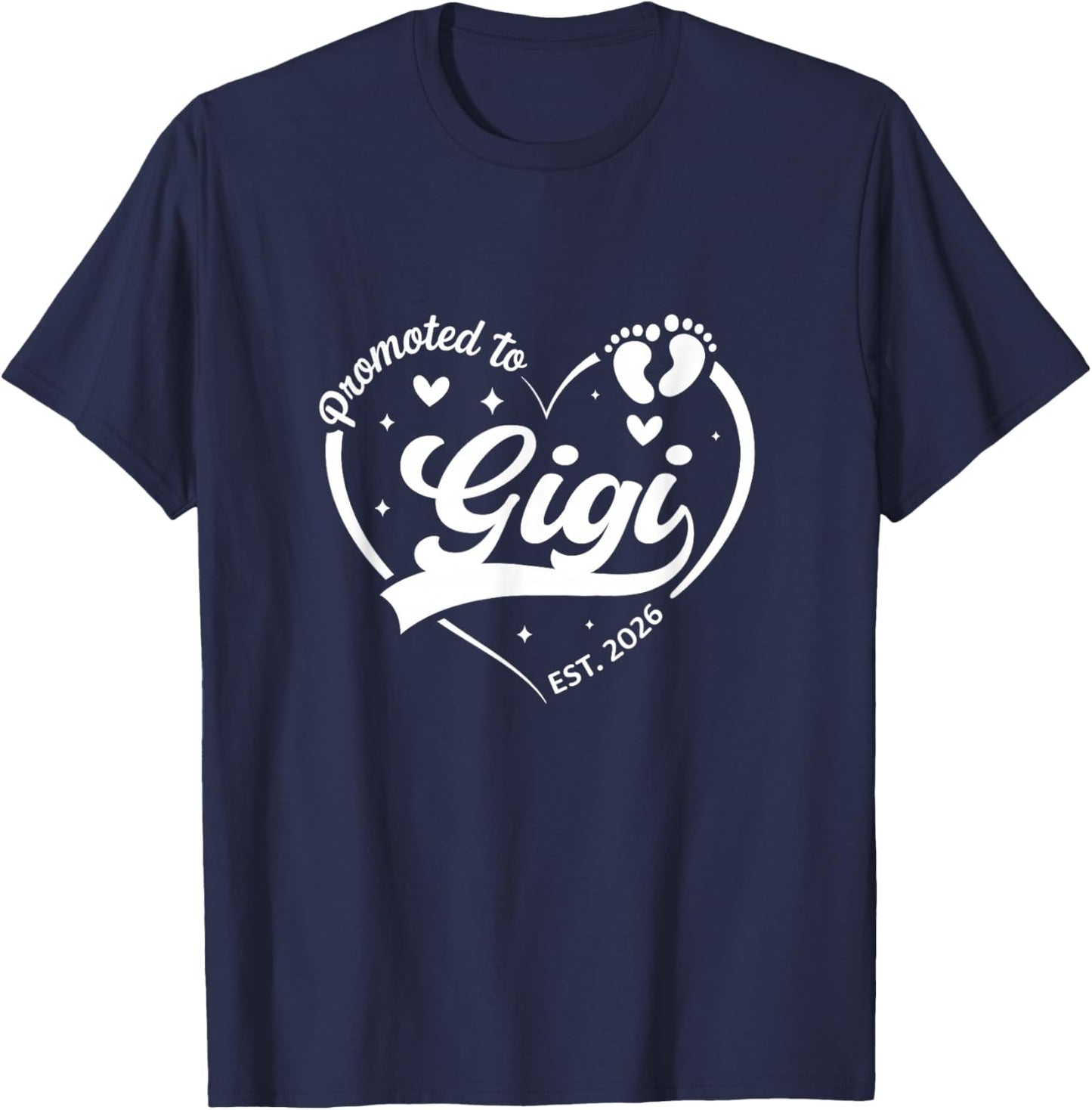 Promoted to Gigi Est 2026 Soon to Be New Grandmom Heart T-Shirt - T-Shirt | Navy