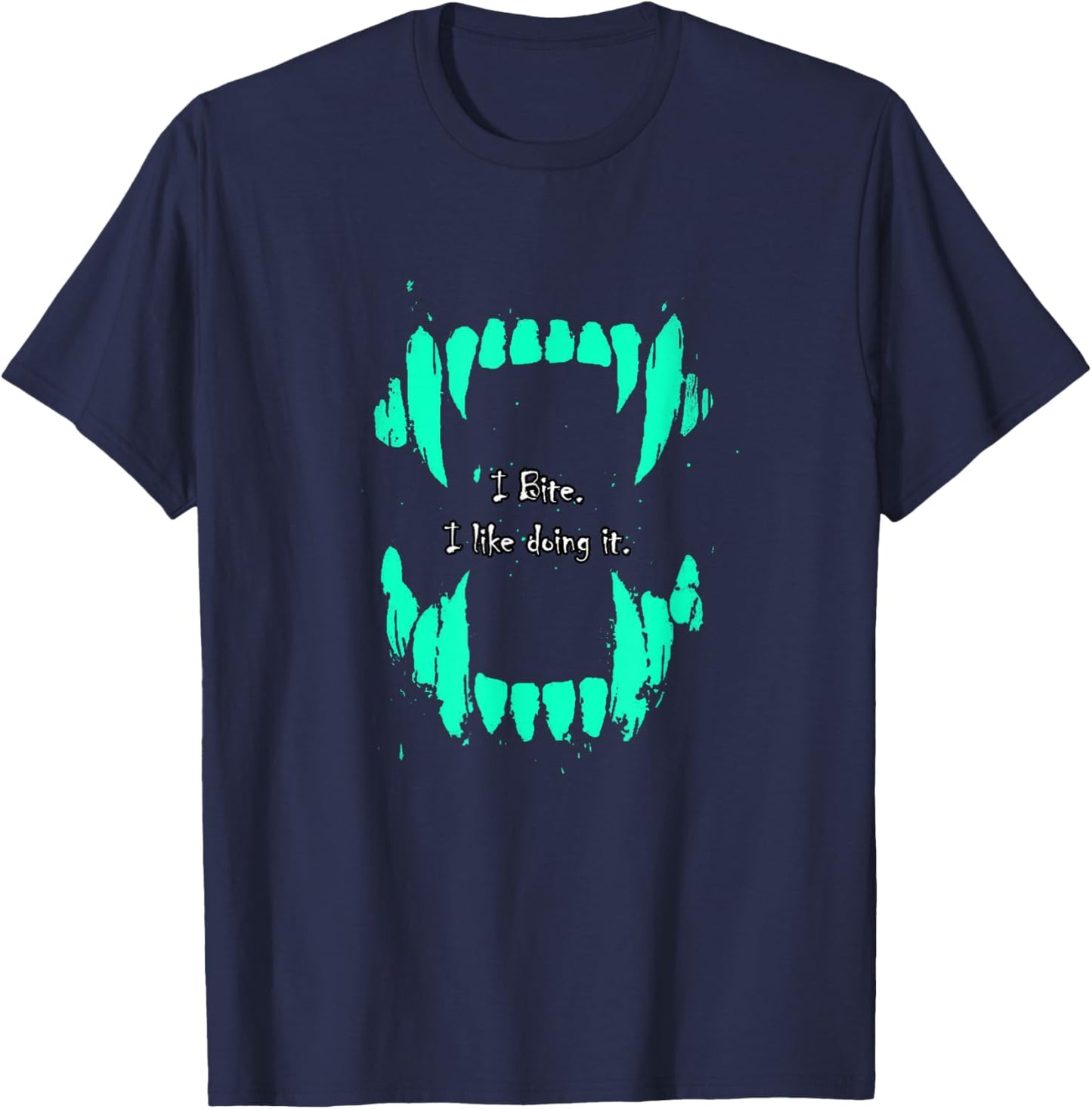Light Teal Aqua Color I Bite, I Like Doing It Teal Aqua T-Shirt - T-Shirt | Navy