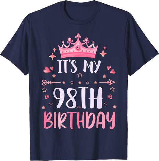 Happy It's My 98th Birthday 98 Years Old Men Women T-Shirt - T-Shirt | Navy
