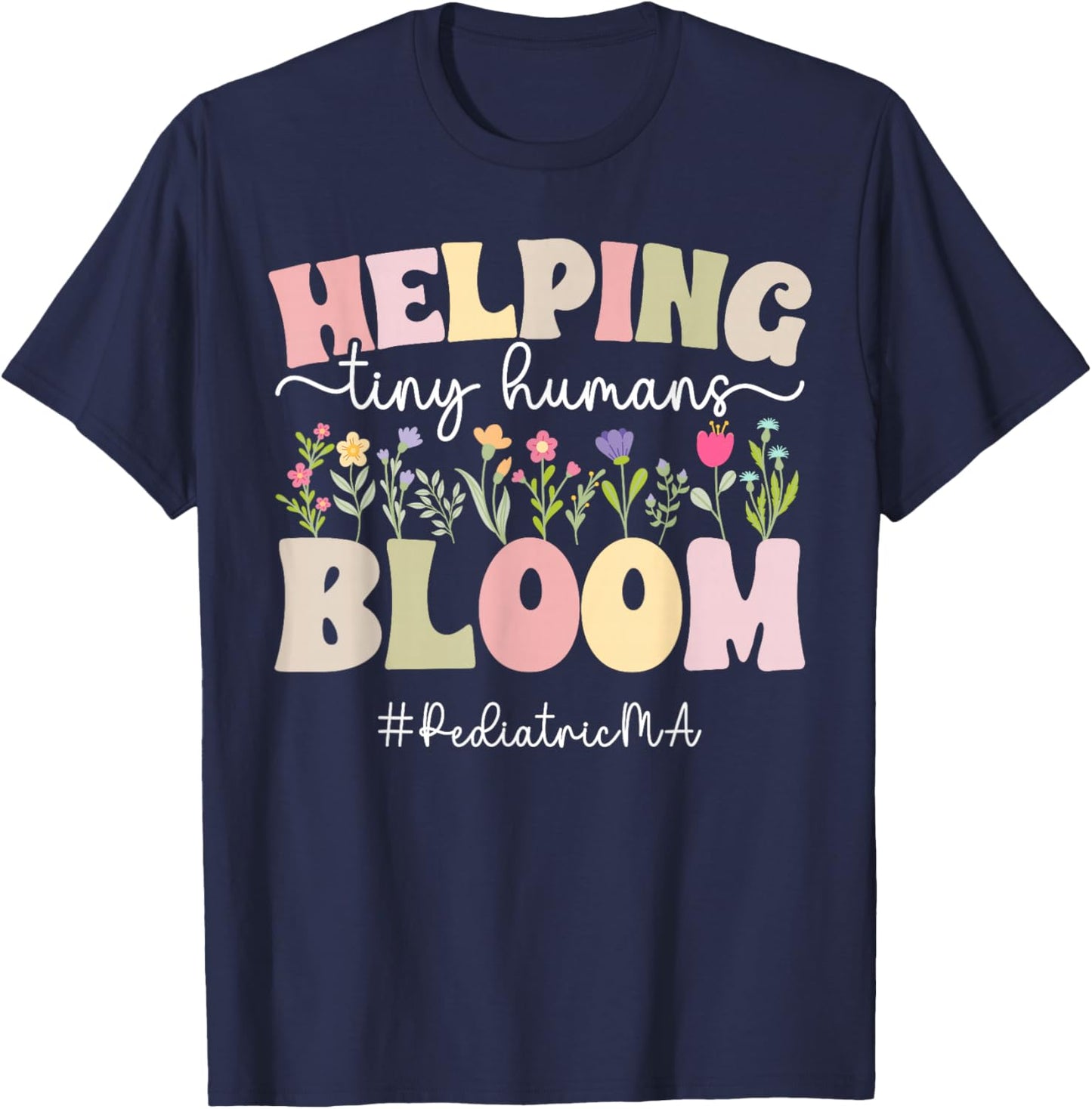 Groovy Pediatric Medical Assistant Peds Medical Assistant T-Shirt - T-Shirt | Navy