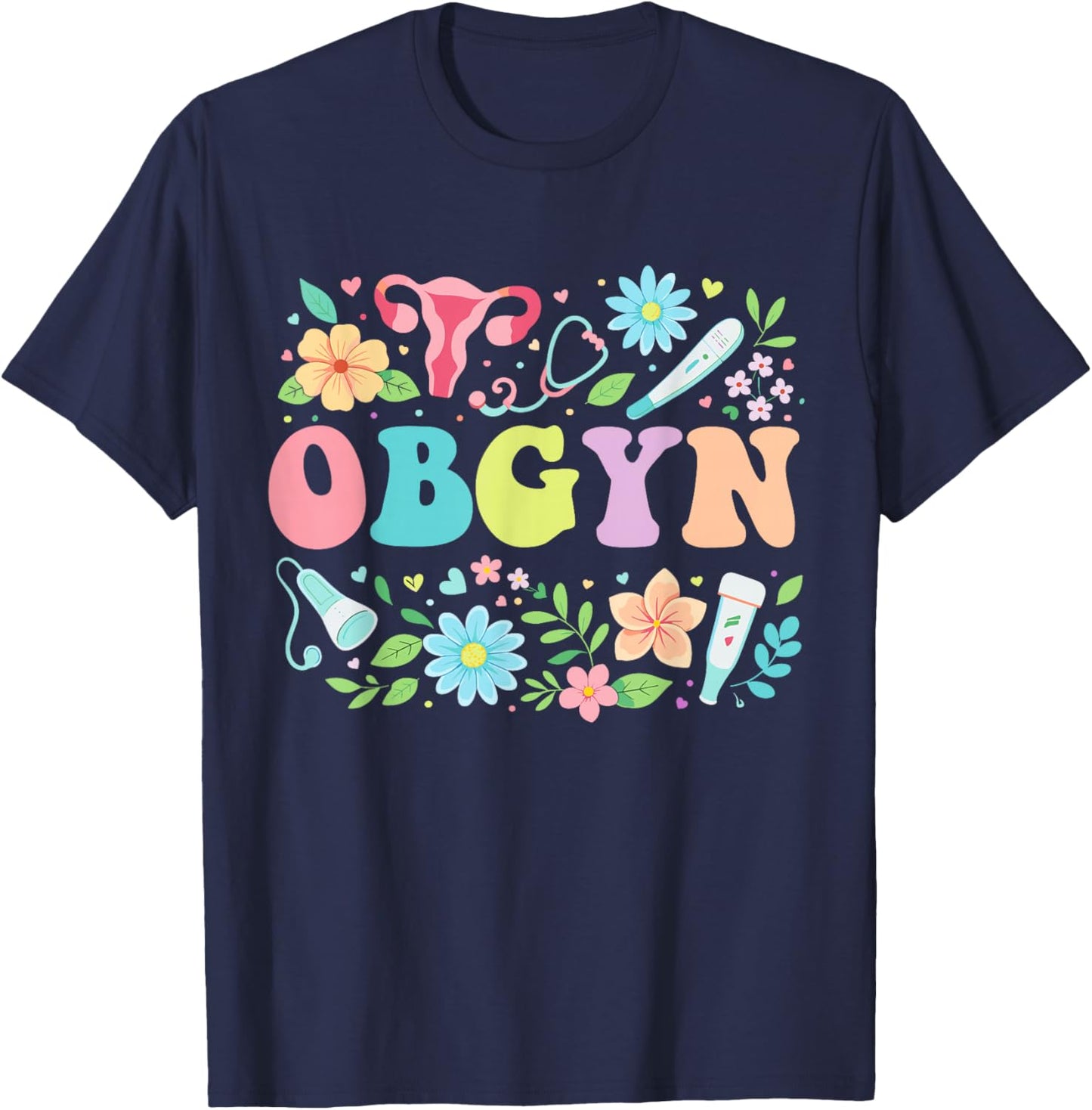 OBGYN Obstetrics Doctor Nurse Cute T-Shirt - T-Shirt | Navy