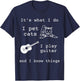 It's What I Do I Pet Cats I Play Guitar and I Know Things T-Shirt - T-Shirt | Navy