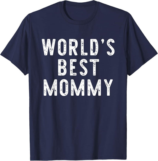 World's Best Mommy Funny Family T-Shirt - T-Shirt | Navy