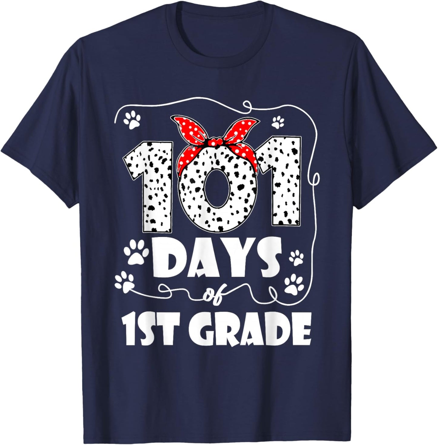 101 Days 1st Grade 100 Days School Dog 100th Day Students T-Shirt - T-Shirt | Navy