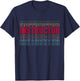 Instructor Funny Retro Layered Text Trainer Men Women T-Shirt - T-Shirt | Navy
