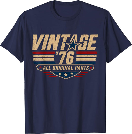 Vintage 76 All Original Parts Born in 1976 50 Years Old Bday T-Shirt - T-Shirt | Navy
