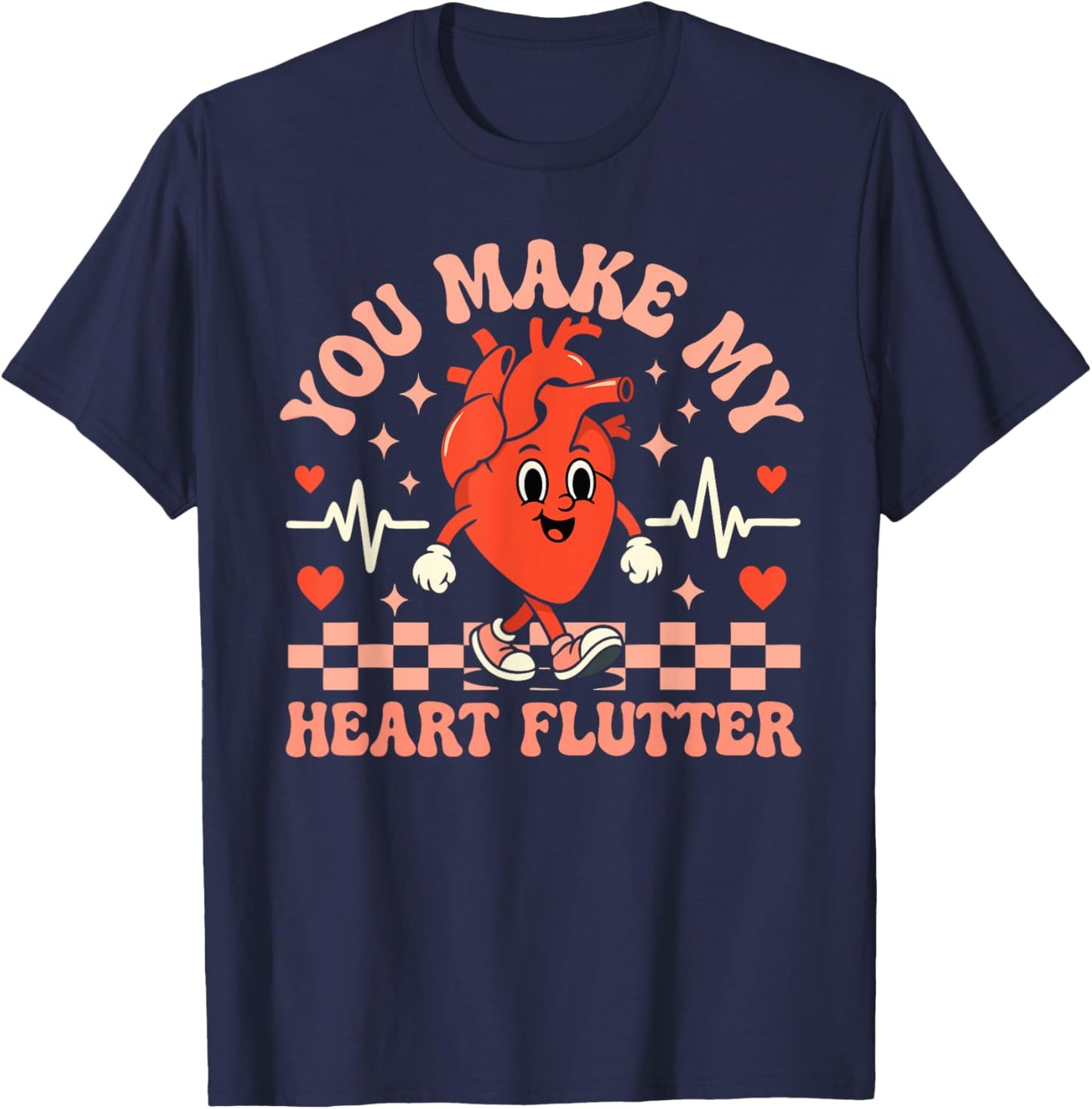 Valentine Nurse Shirt You Make My Heart Flutter Men Women T-Shirt - T-Shirt | Navy
