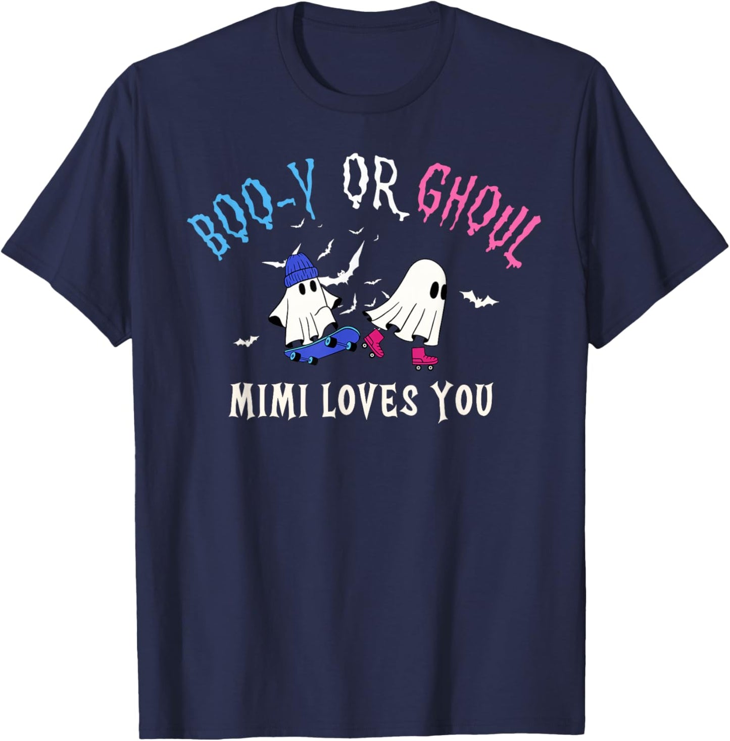 Boo-y Or Ghoul Mimi Loves You Halloween Funny Gender Reveal T-Shirt - T-Shirt | Navy