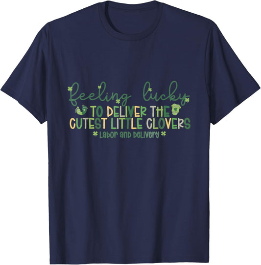 Lucky to Deliver The Cutest Little Clovers St Patrick's Day T-Shirt - T-Shirt | Navy