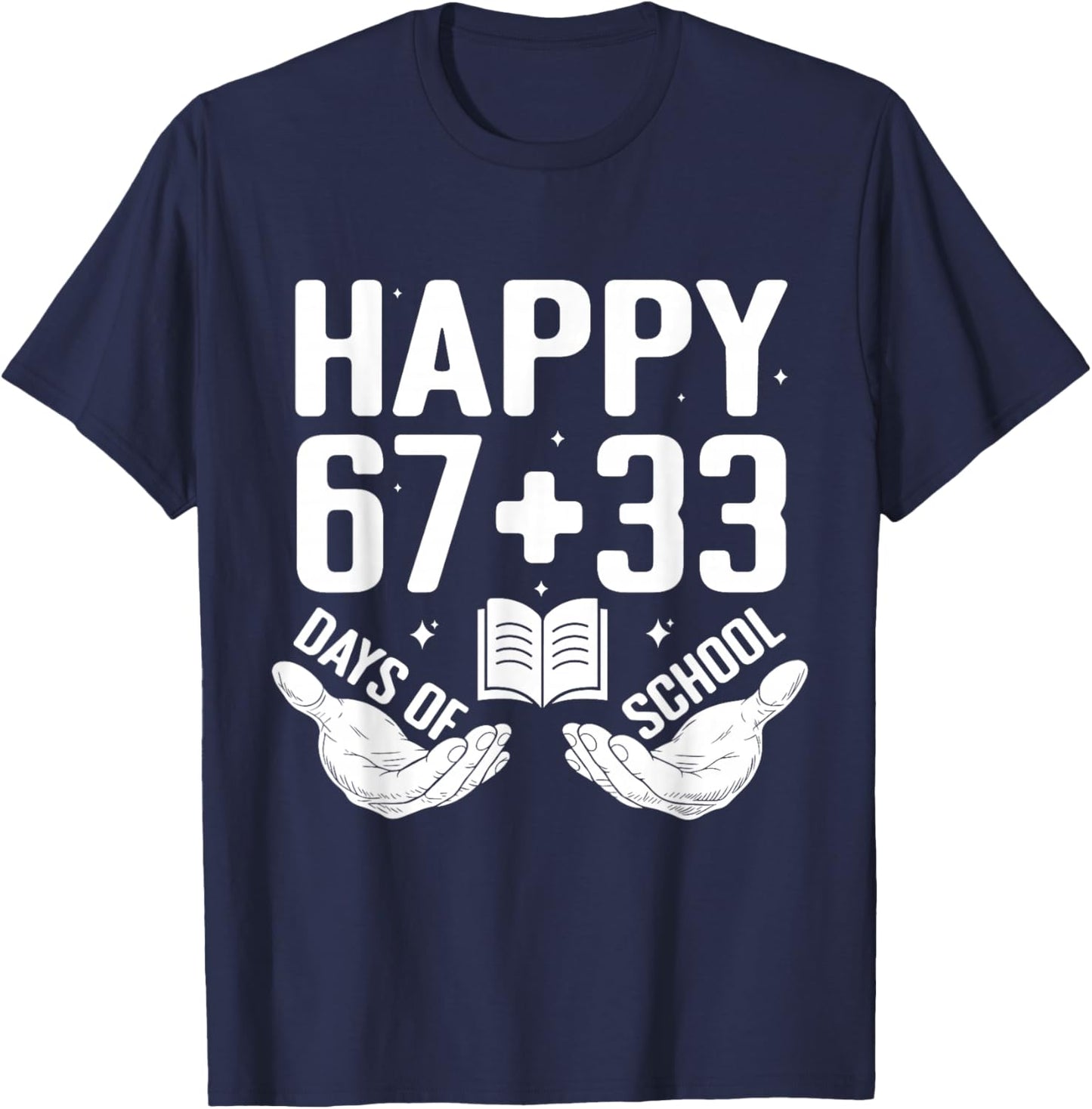 Happy 67 33 Days of School Funny Boys Kids 100th Day T-Shirt - T-Shirt | Navy