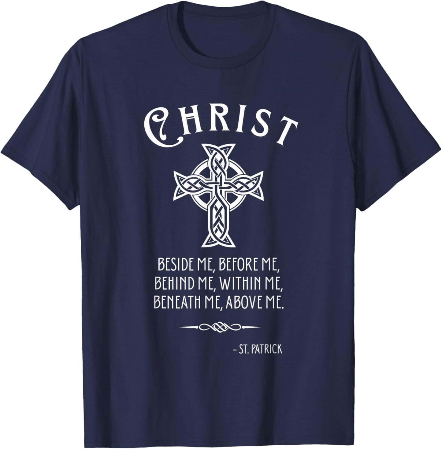 Irish Celtic Cross Saint Quote Catholic St Patrick's Day T-Shirt - T-Shirt | Navy