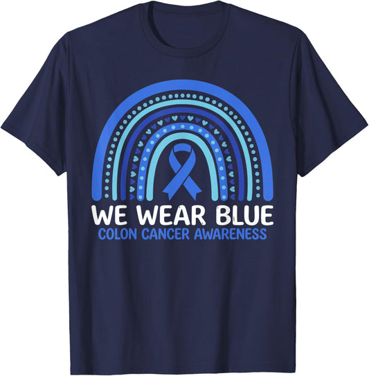 in March We Wear Blue Ribbon Rainbow Colon Cancer Awareness T-Shirt - T-Shirt | Navy