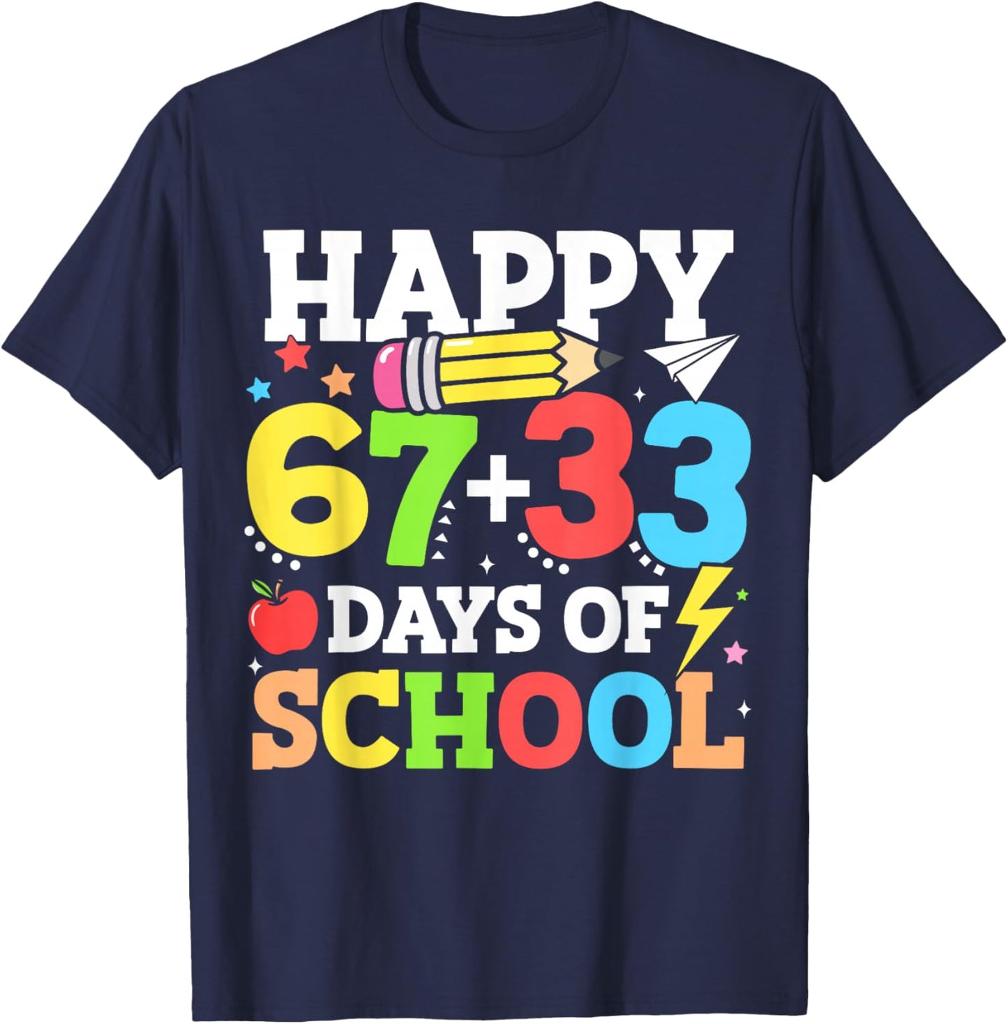 Happy 67 33 Days of School 100th Day of School Kids Teacher T-Shirt - T-Shirt | Navy