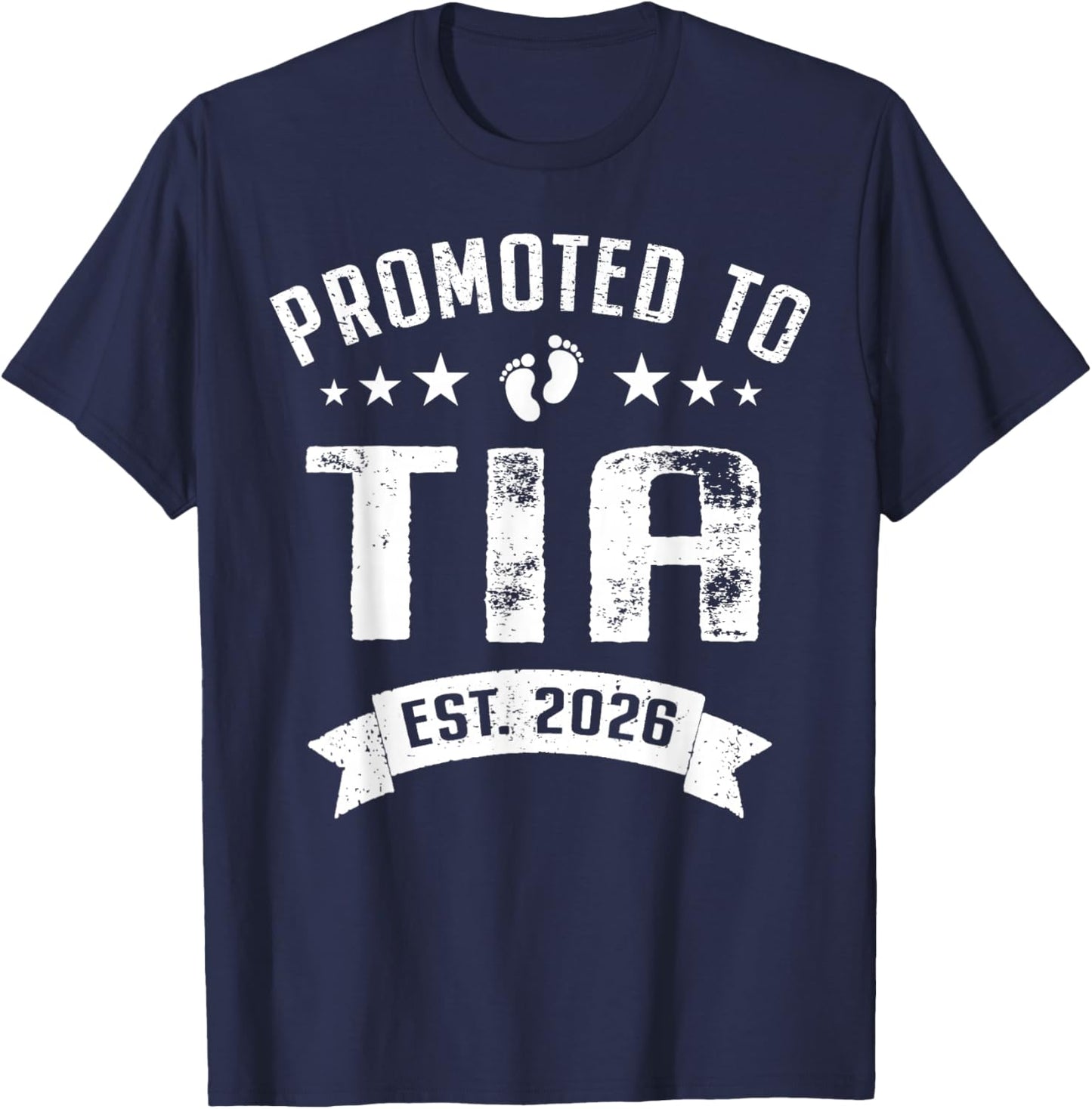 Promoted to Tia Est. 2026 Soon to Be Auntie Mother's Day T-Shirt - T-Shirt | Navy