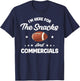 I'm Here for The Snacks and Commercials Football Men Women T-Shirt - T-Shirt | Navy