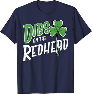 St Patricks Day Dibs On The Redhead Funny Women Men Kids T-Shirt - T-Shirt | Navy